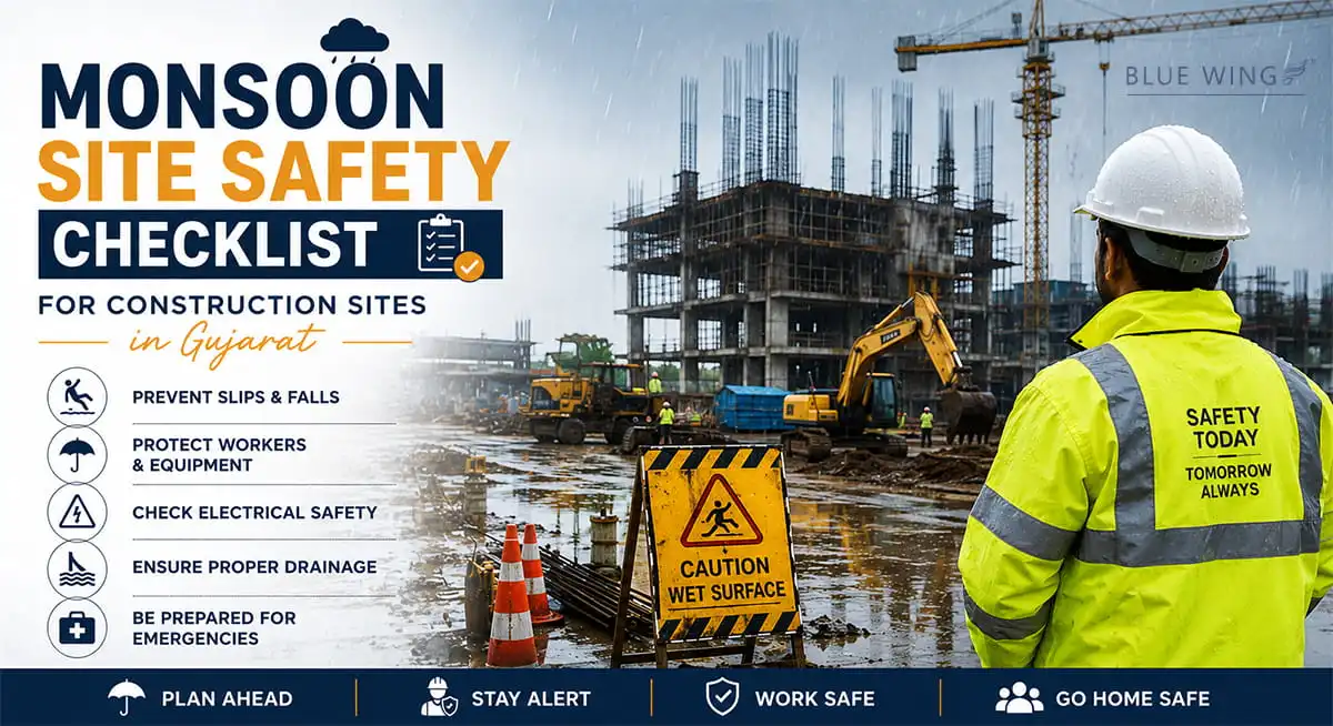 Monsoon	Site Safety Checklist for Construction Sites in Gujarat