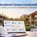 Educational Campus Construction